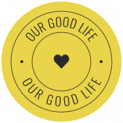 The Good Life: April 2021 Labels & Stickers Kit- Print Label our good life