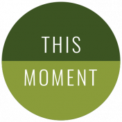 The Good Life: September 2021 Labels Kit- this moment
