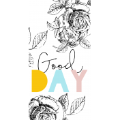 Good Life Jul 18_JC Roses-Good Day