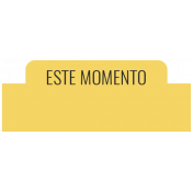 Good Life Oct 21_Español Label Tab-Este Momento