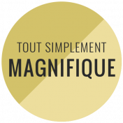 Good Life February 2022: Label Français- Tout Simplement Magnifique