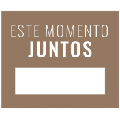 Good Life February 2022: Label Español- Este Momento Juntos