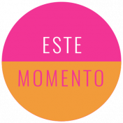 Good Life February 2022: Label Español- Este Momento (Circle)