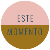 The Good Life: March 2022- label español 19 Este momento