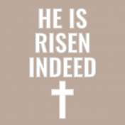 Good Life Apr 22_JC-He Is Risen Indeed 4x4