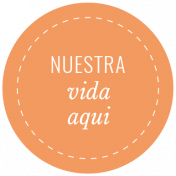 Good Life May 2022: Label Español- Nuestra Vida Aqui