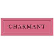 Good Life May 2022: Label Français- Charmant
