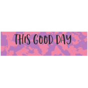 Good Life June 2022: Label- This Good Day