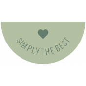 Good Life: August 2022 Stickers- Label: Simply The Best