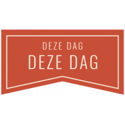 Good Life August 2022: Label Dutch- Deze Dag