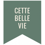 Good Life August 2022: Label Français- Cette Belle Vie