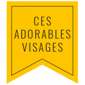 Good Life September 2022: Label Français- Ces Adorables Visages