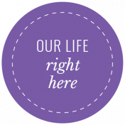 Good Life November 2022: Label- Our Life Right Here