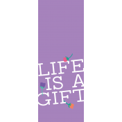 Good Life Nov 22_TN Cards-Life is A Gift 3x8