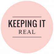 Good Life March & April 2023 Stickers: Label- Keeping It Real