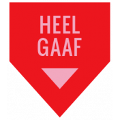 The Good Life: May & June 2023 Dutch Word Art- Label 9 Heel Gaaf