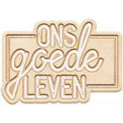 The Good Life: May & June 2023 Dutch Word Art- Wood label 11