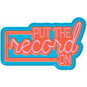 Good Life May & June 2023: Retro Word Art- Put The Record On