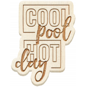 Water World Wood Word Art 1: Cool Pool Hot Day
