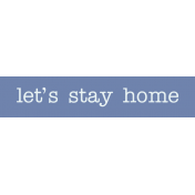 Winter Arabesque Label- Let's Stay Home