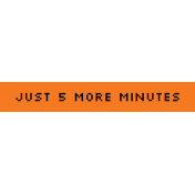 Video Game Valentine Label- Just 5 More Minutes