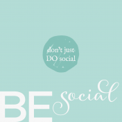 Digital Day- Filler Cards- Be Social- 4x4