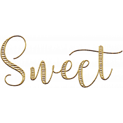 Mixed Media 3- Elements- Word Art- Sweet