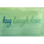 Good Day- Hug Laugh Love Journal Card