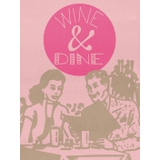 Pour Me A Wine- Journal Cards- Wine & Dine
