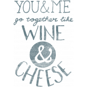 Pour Me A Wine- Elements- Stamp Wine And Cheese