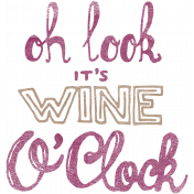 Pour Me A Wine- Elements- Stamp Wine o'Clock