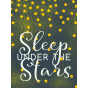 Sweet Dreams- Journal Cards- Sleep Under Stars 3x4