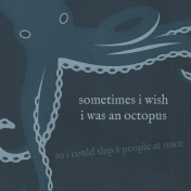 Bad Day- Journal Cards- Octopus- 4x4