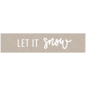 Winter Day Elements- Word Strip Let It Snow