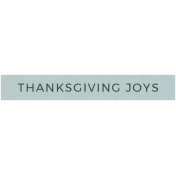 Day Of Thanks- Thanksgiving Joys