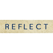 Reflections At Night- "Reflect" Wordart