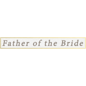 Our Special Day- Word Snippet- Father of the Bride