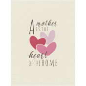 A Mother's Love- Journal Card- Heart of the Home