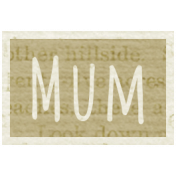 A Mother's Love- Word Snippet- Mum