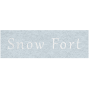 Winter Day- Snow Fort Word Art