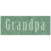 Family Day- Grandpa Word Art