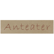 At the Zoo- Anteater Word Art