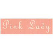 Apple Crisp- Pink Lady Word Art