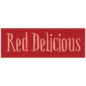 Apple Crisp- Red Delicious Word Art