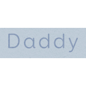 New Day- Daddy Word Art