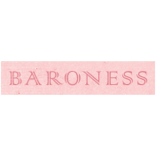 All the Princess- Baroness Word Art
