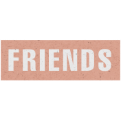 Through Thick & Thin- Friends Word Art