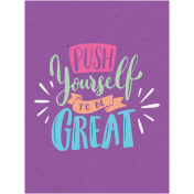 Toolbox Love Notes 2- Push Yourself To Be Great 3x4"