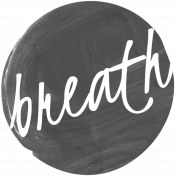 Reflections of Strength- Breath Word Dot