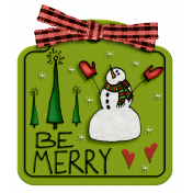 Be Merry Snowman Square Tag